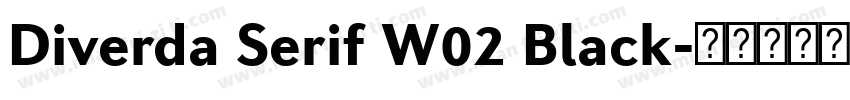 Diverda Serif W02 Black字体转换
